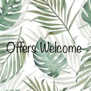 🌿 OFFERS are Always WELCOME 🌿